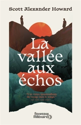 La vallée aux échos - Scott Alexander Howard