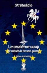 Le onzième coup de minuit de l'avantguerre - Stratediplo