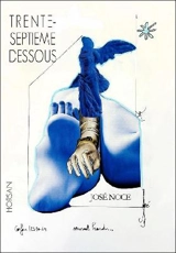Trente-septième dessous... - José Noce