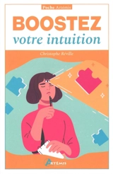 Boostez votre intuition - Christophe Réville