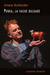 Penka, la vache bulgare - Ariane Buhbinder