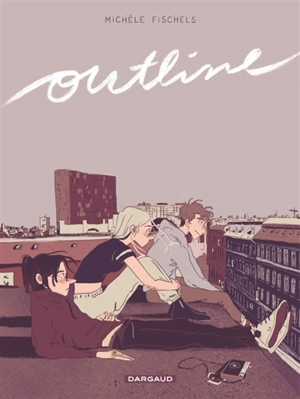 Outline - Michèle Fischels