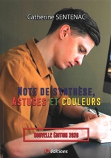 Note de synthèse : astuces et couleurs - Catherine Sentenac
