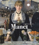 Manet : les chefs-d'oeuvre - Kathryn Calley Galitz