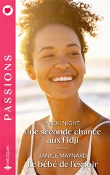 Une seconde chance aux Fidji. Le bébé de l'espoir - Nicki Night