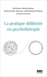 La pratique délibérée en psychothérapie - Ueli Kramer
