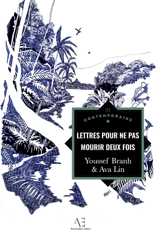 Lettres pour ne pas mourir deux fois - Youssef Branh