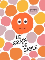 Le grain de sable - Sylvain Alzial