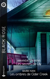 Les secrets de Lily. Les ombres de Cider Creek - Amanda Stevens