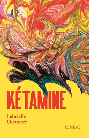 Kétamine - Chevarier, Gabrielle