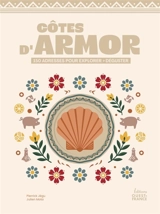 Côtes-d'Armor : 150 adresses pour explorer, déguster - Pierrick Jégu