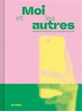 Moi et les autres : regards d'artistes sur nos vies en ligne