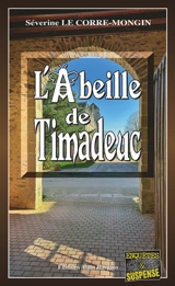 L'abeille de Timadeuc - Séverine Le Corre-Mongin