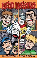 Nerd Inferno : The Essential Evan Dorkin - Evan Dorkin