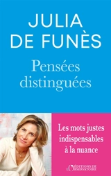 Pensées distinguées - Julia de Funès