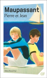 Pierre et Jean - Guy de Maupassant