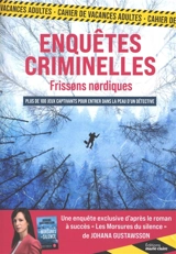 Enquêtes criminelles : frissons nordiques : plus de 100 jeux captivants pour entrer dans la peau d'un détective - Nicolas Lubac