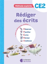 Rédiger des écrits CE2 : avec la démarche OPERA : observer, planifier, écrire, réviser, améliorer - Guillaume Hamon