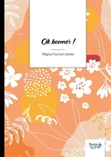Ok boomer ! - Régine Fournon-Gohier