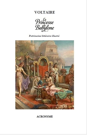 La princesse de Babylone - Voltaire
