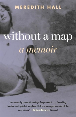 Without a Map - Meredith Hall