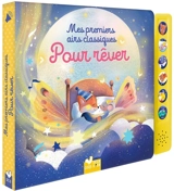 Mes premiers airs classiques pour rêver - Aurélie Desfour