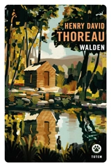 Walden ou La vie dans les bois - Henry David Thoreau
