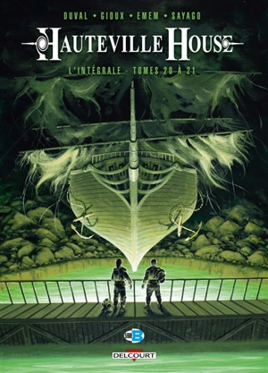 Hauteville house : l'intégrale. Vol. 6. Tomes 20 et 21 - Fred Duval