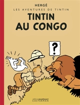 Les aventures de Tintin. Tintin au Congo - Hergé