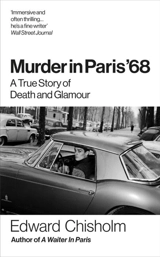 Murder In Paris '68 - Chisholm, Edward
