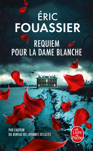 Requiem pour la dame blanche - Eric Fouassier