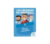 Les légendes du football - Claire L'Hoër