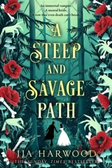 A Steep and Savage Path - Harwood, JJA