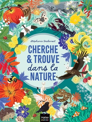 Mon cherche et trouve dans la nature - Stéphanie Desbenoit-Charpiot