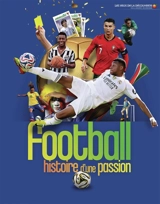 Football, histoire d'une passion - Hugh Hornby