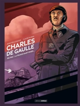 Charles de Gaulle. La France martyrisée - Jean-Yves Le Naour