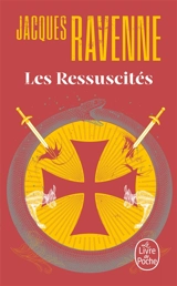 Les ressuscités - Jacques Ravenne