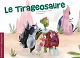 Le tirageosaure - Christine Naumann-Villemin