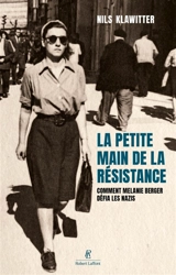 La petite main de la Résistance - Nils Klawitter