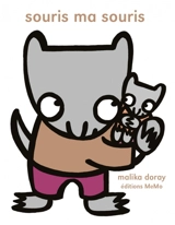 Souris ma souris - Malika Doray