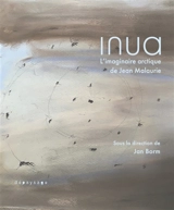 Inua : l'imaginaire arctique de Jean Malaurie