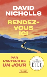 Rendez-vous ici - David Nicholls