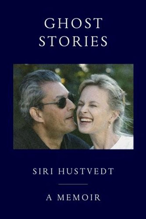 Ghost Stories - Siri Hustvedt