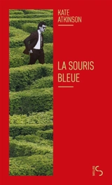 La souris bleue - Kate Atkinson