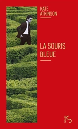 La souris bleue - Kate Atkinson