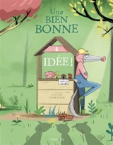 Une bien bonne idée ! - Olivier Dupin