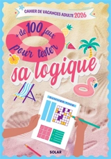 Cahier de vacances Summer time : Teste ta logique 2026 - Fabrice Bouvier