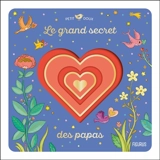 Le grand secret des papas - Lucile Ahrweiller