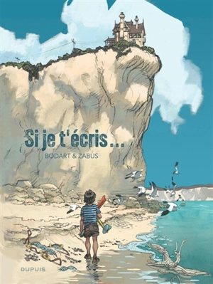 Si je t'écris... - Vincent Zabus