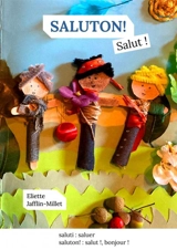 Saluton ! : Salut ! - Eliette Jafflin-Millet